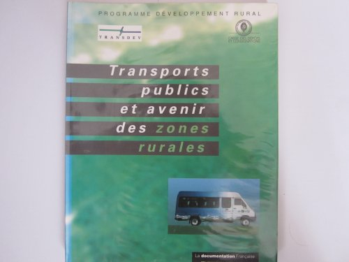 Transports publics et avenir des zones rurales