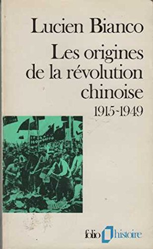 les origines de la revolution chinoise((1915-1949))