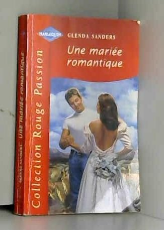 une mariée romantique (collection rouge passion)