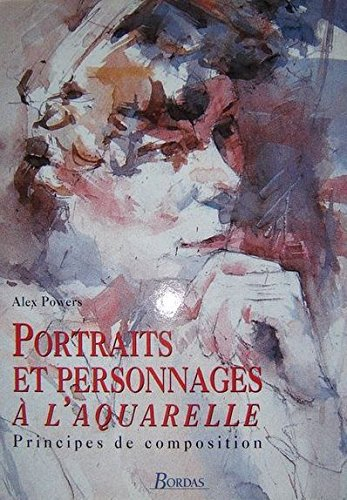 Portraits et personnages à l'aquarelle : principes de composition