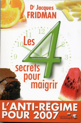 Les 4 secrets pour maigrir