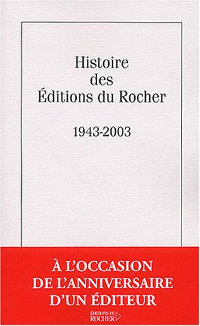 Histoire des éditions du Rocher, 1943-2003