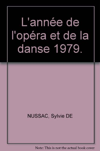 l'année de l'opéra et de la danse 1979.