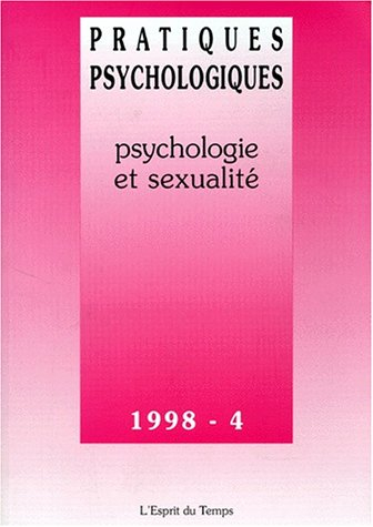 Pratiques psychologiques, n° 4 (1998). Psychologie et sexualité