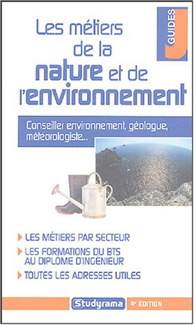 les métiers de la nature et de l'environnement