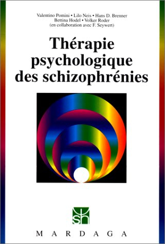 Thérapie et psychologique des schizophrénies