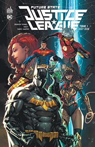 Future state : Justice league. Vol. 1. 2027-2038