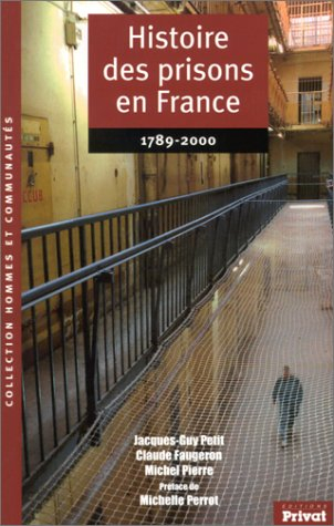 Histoire des prisons en France : 1789-2000