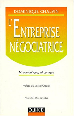 L'entreprise négociatrice