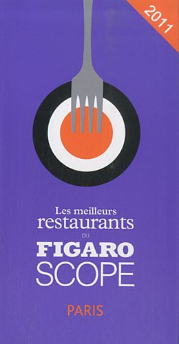 Les meilleurs restaurants du Figaroscope 2011