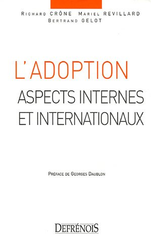 L'adoption : aspects internes et internationaux