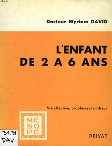 L'enfant de 2 à 6 ans