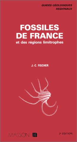 Guide des fossiles de France - 3e édition
