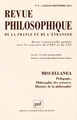 Revue philosophique, n° 3 (2015). Miscellanea : pédagogie, philosophie des sciences, histoire de la 