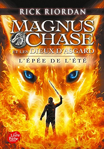 Magnus Chase et les dieux d'Asgard. Vol. 1. L'épée de l'été