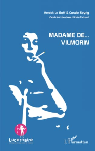 Madame de... Vilmorin