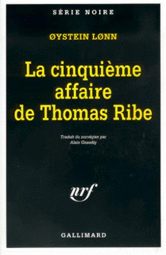 La cinquième affaire de Thomas Ribe
