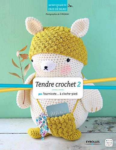 Tendre crochet. Vol. 2