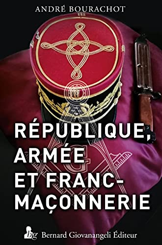 République, armée et franc-maçonnerie