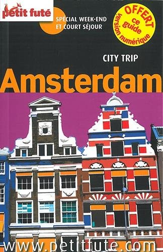 Amsterdam : spécial week-end et court séjour