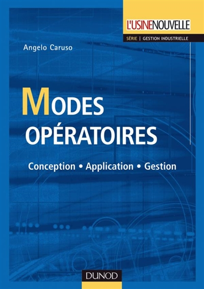 Modes opératoires : conception, application, gestion