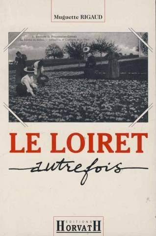 Le Loiret autrefois