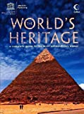 The World's Heritage : A complete guide to the most extraordinary places