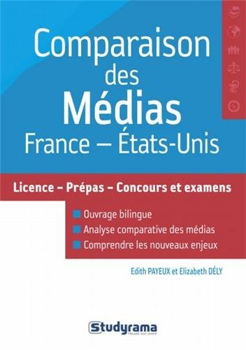 Comparaison des médias, France-Etats-Unis : licence, prépas, concours et examens