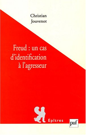 Freud, un cas d'identification à l'agresseur