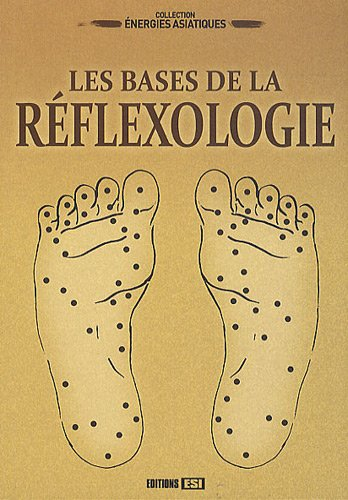 Les bases de la réflexologie