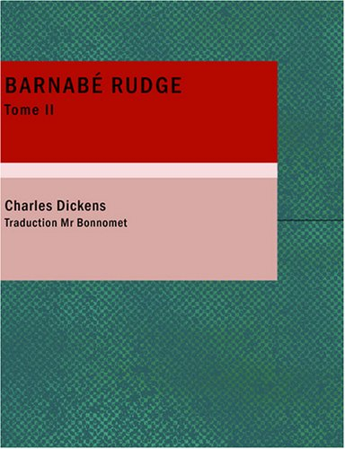 barnabé rudge, tome ii (large print edition)