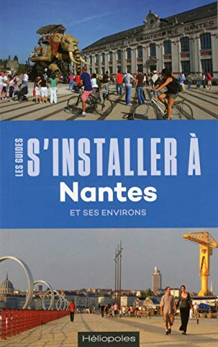 S'installer à Nantes et ses environs