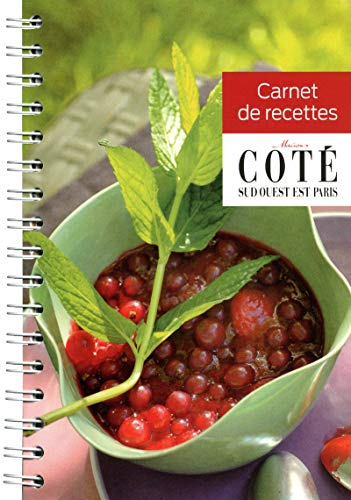 Carnet de recettes Côté Sud-Ouest-Est-Paris