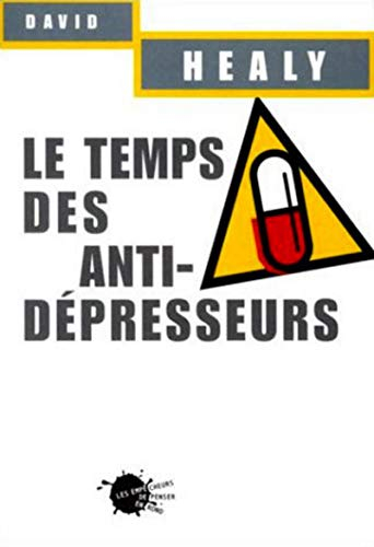 Le temps des antidépresseurs