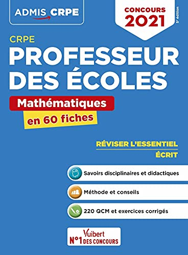 Professeur des écoles : mathématiques en 60 fiches : CRPE, concours 2021
