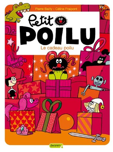 Petit Poilu. Vol. 6. Le cadeau poilu