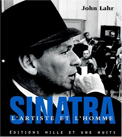 Sinatra : l'artiste et l'homme