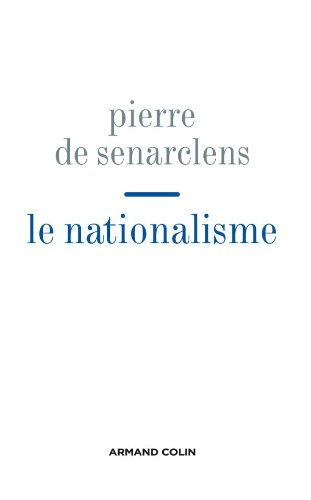 Le nationalisme : le passé d'une illusion