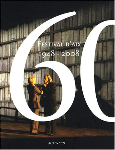 Festival d'Aix : 1948-2008