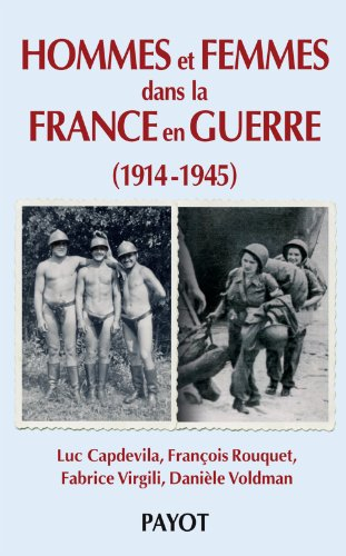 Hommes et femmes dans la France en guerre (1914-1945)
