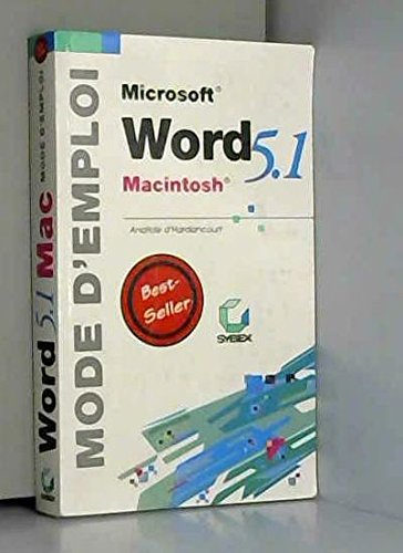 Word 5.1 pour le Macintosh, mode d'emploi