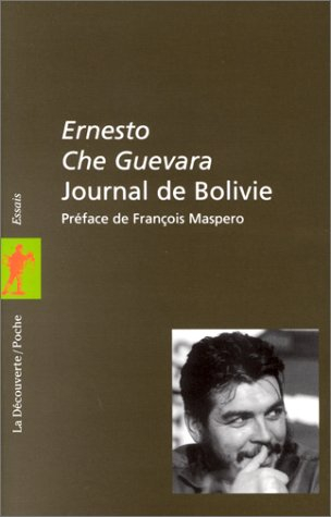Journal de Bolivie : 7 novembre 1966-7 octobre 1967
