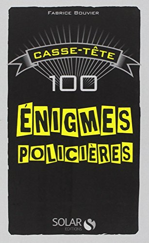 100 énigmes policières