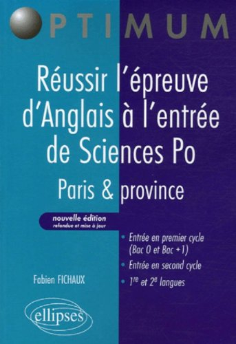 Réussir l'épreuve d'anglais à l'entrée de Sciences Po Paris & province : entrée en premier cycle (ba