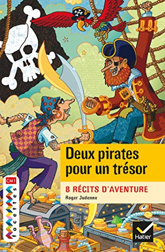 Deux pirates pour un trésor : 8 récits d'aventure