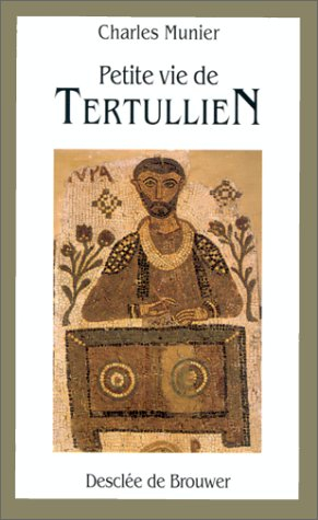 Petite vie de Tertullien