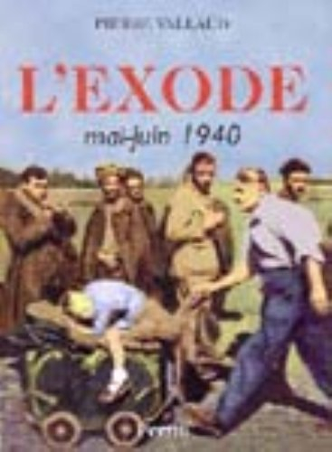 L'exode : mai-juin 1940