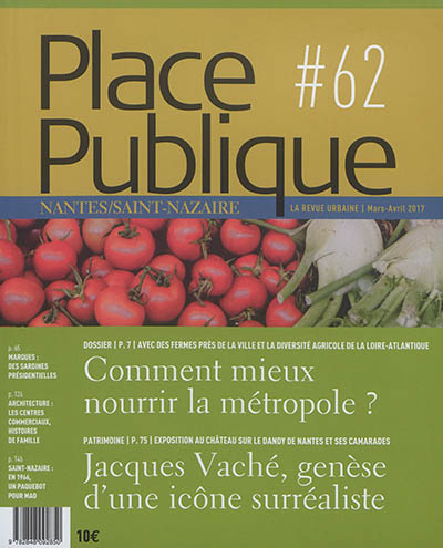 Place publique, Nantes Saint-Nazaire, n° 62. Comment mieux nourrir la métropole ?
