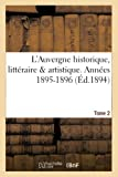 L'Auvergne historique, littéraire & artistique. Tome 2, Années 1895-1896