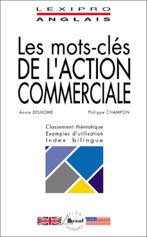 Les mots-clés de l'action commerciale, anglais : BTS, IUT, DEUG, formations tertiaires, cadres d'ent